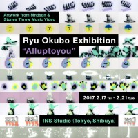 「Ryu Okubo Exhibition "Alluptoyou"- Artwork from the Mndsgn & Stones Throw Music Video」