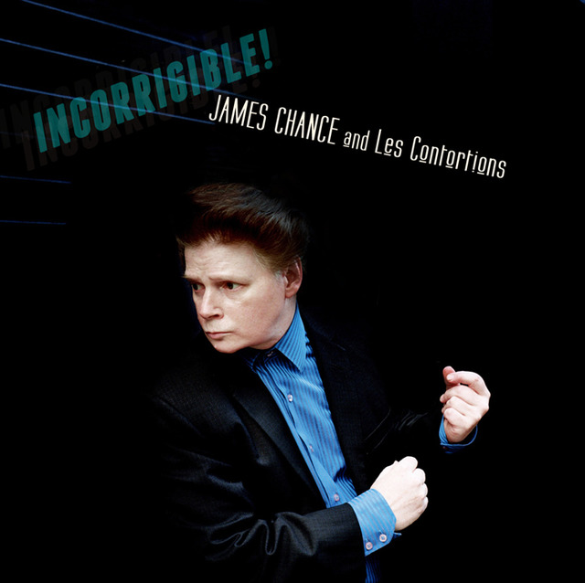 James Chance & The Contortions『Incorrigible』
